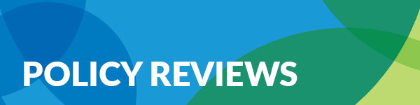 Policy Reviews